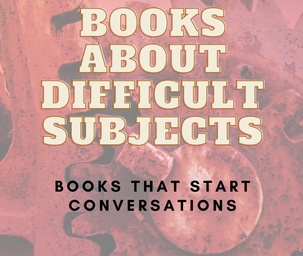 Thumbnail - Book About Difficult Subjects