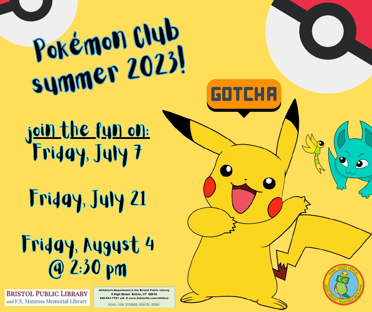Pokémon Club-SUMMER 2023! - Bristol Public Library