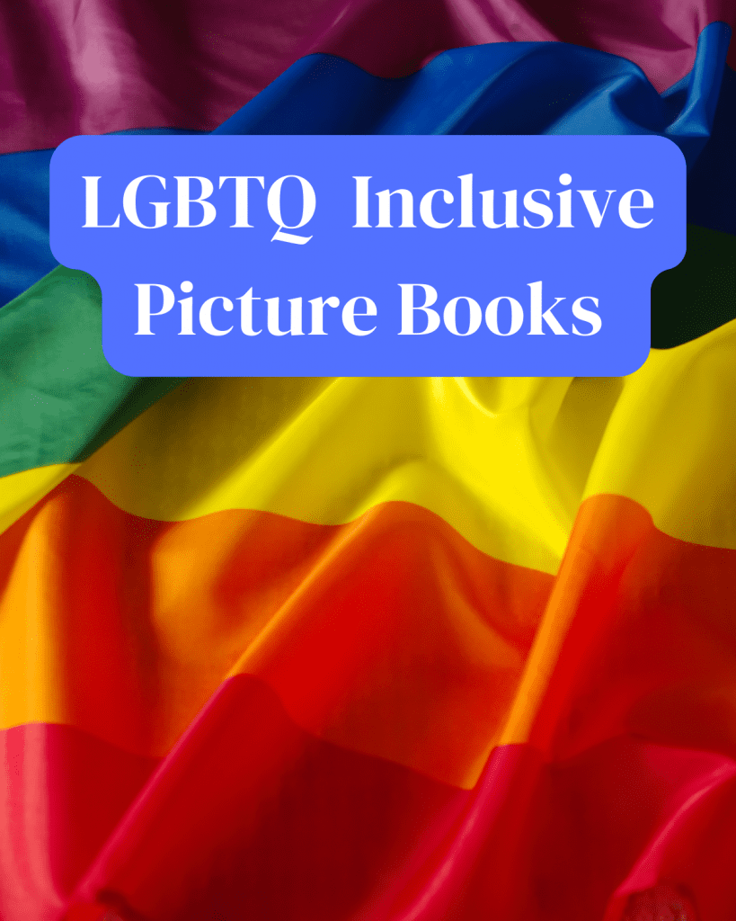 Thumbnail - LGBTQ Inclusive Picture Books