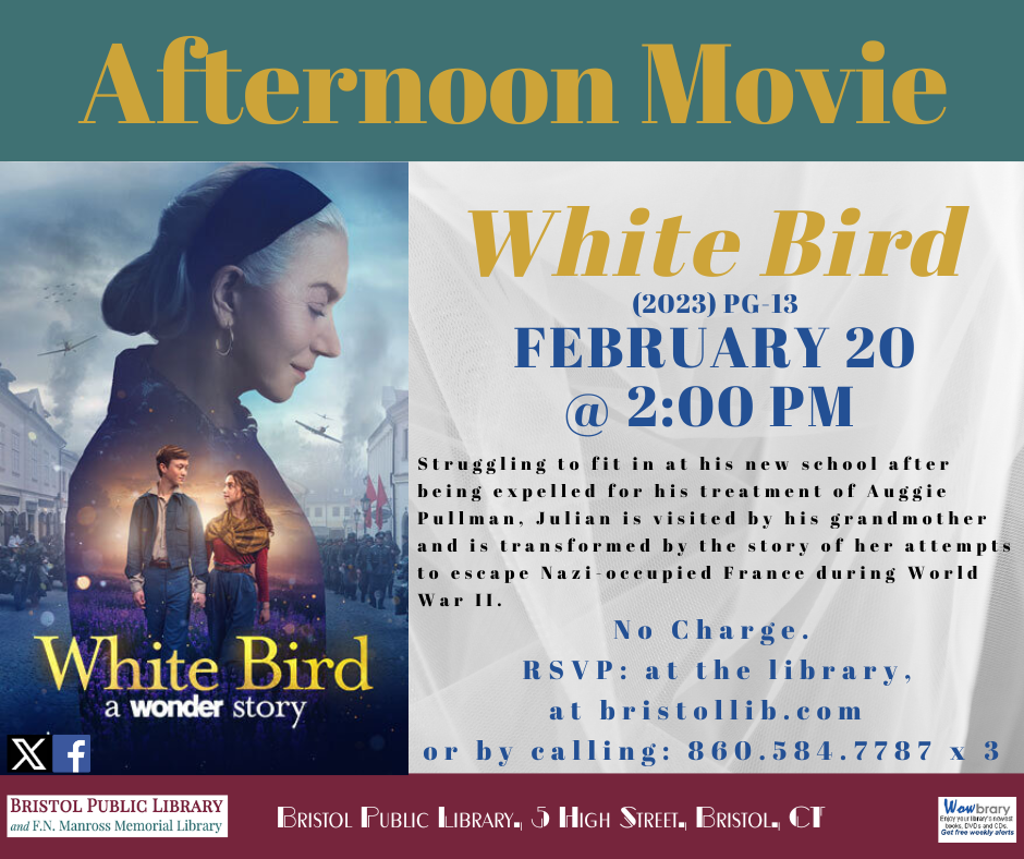 Flyer for Movie White Bird, February 20 @ 2:00 PM. Movie promo with Grandmother in Background and two teens holding hands in the foreground. World War 2 setting.