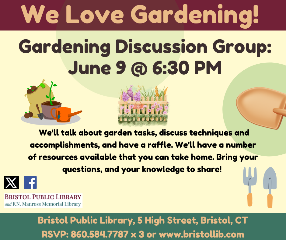We Love Gardening!
Gardening Discussion Group June 9 @ 6:30 PM.. Flowers and  gardening tools pictured against a light green background.