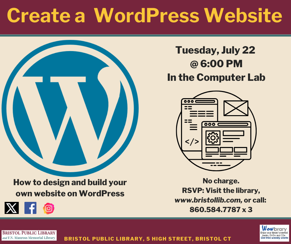Flier for Create Your Own WordPress Website Workshop July 22 @ 6:00 PM. WordPress symbol in blue against tan background