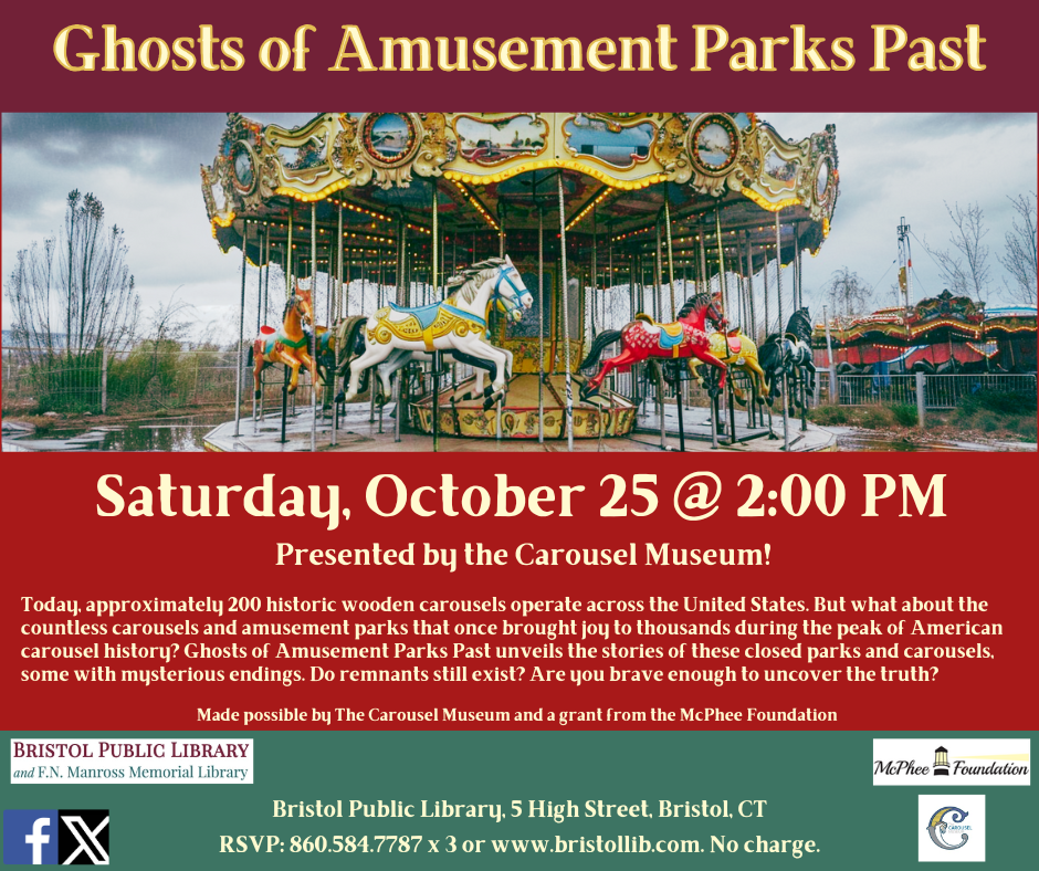 Poster for Ghosts of Amusement Parks Past, October 25 @ 2:00 PM. Image of abandoned carousel ride against grey, cloudy sky