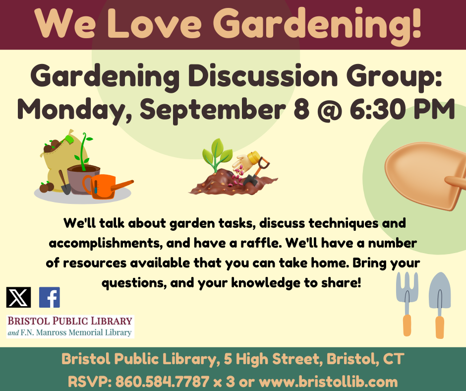 We Love Gardening! Gardening Discussion Group June 9 @ 6:30 PM.. Flowers and gardening tools pictured against a light green background.