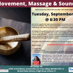Poster for Massage, Movement & sound Workshop September 16 @ 6:30 PM. Image of sound bowl and wand.