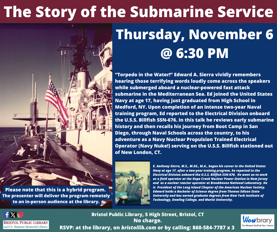 Poster for Story of the submarine service on November 6 at 6:30 PM. Blue background, Image of U. S. Navy nuclear submarine.