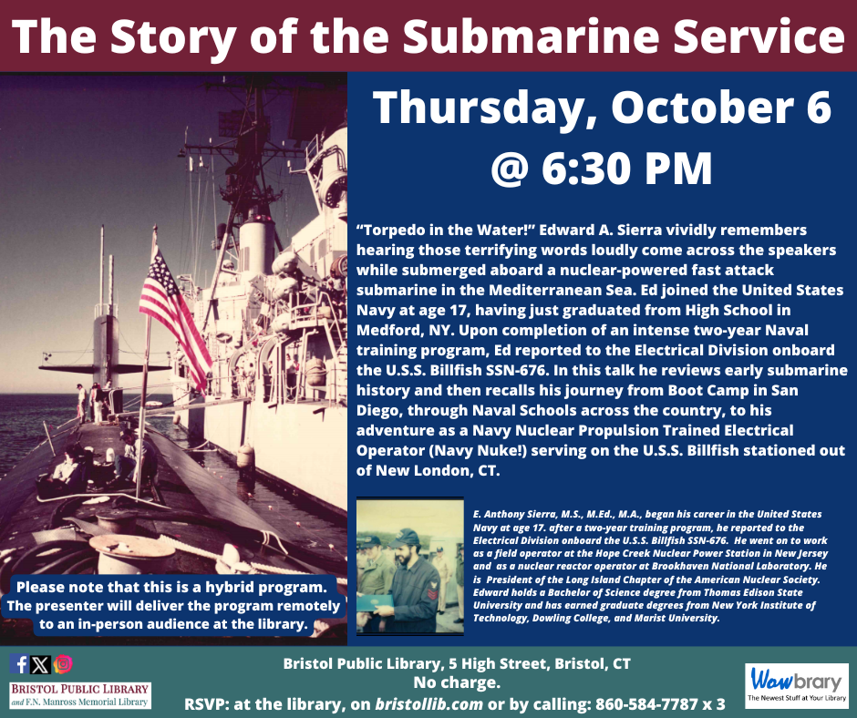Poster for  Story  of the submarine service  on November 6 at 6:30 PM. Blue background, Image   of U. S. Navy nuclear submarine.